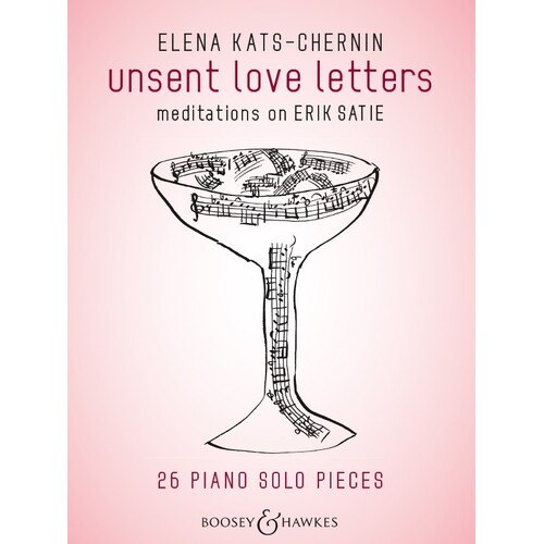 Kats-Chernin - Unsent Love Letters Piano (Softcover Book)