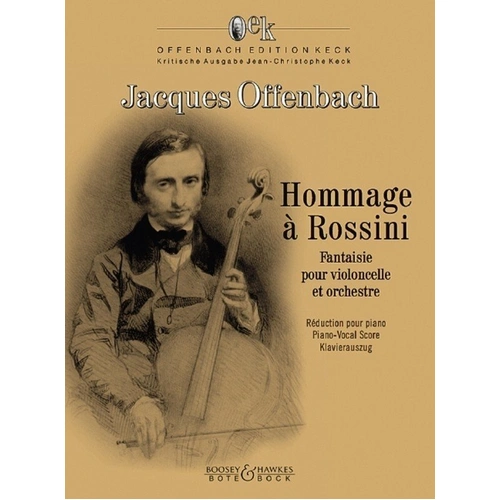 Offenbach - Hommage a Rossini for Cello and Piano, 36 Pages, Bote & Bock, Offenbach Edition Keck