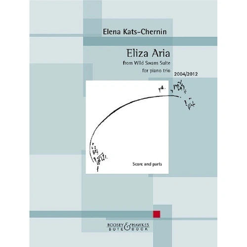 Eliza Aria from Wild Swans Suite Piano Trio by Elena Kats-Chernin - Cello, Piano, Violin, 20 Pages, Bote & Bock