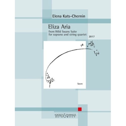 Kats-Chernin Eliza Aria for Soprano/String Quartet Score - Wild Swans Suite