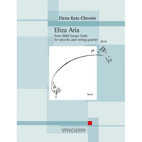 Kats-Chernin Eliza Aria for Piccolo/String Quartet Score - Wild Swans Suite, 12 Pages, Bote & Bock, Flute