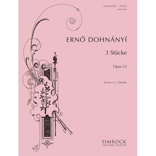 Dohnanyi - Three Pieces Op. 23 for Piano Solo