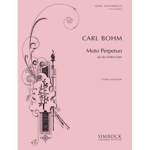 Bohm - Moto Perpetuo In D Suite No 3 Violin/Piano (Softcover Book)