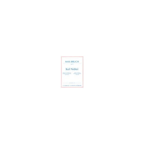 Bruch Kol Nidrei Op. 47 for Cello and Piano, 12 Pages, Published by Simrock
