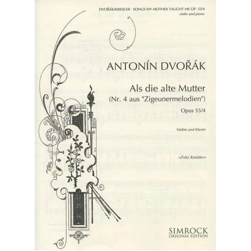 Dvorak - Songs My Mother Op. 55/4 for Violin and Piano, 5 Pages, Simrock