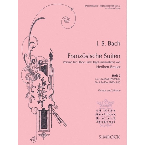 French Suites Book 2 Arranged by Breuer for Oboe and Organ