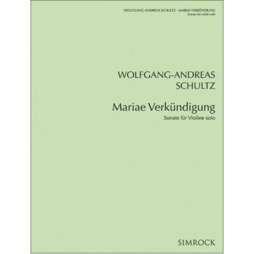 Schultz - Mariae Verkundigung Solo Violin (Softcover Book)