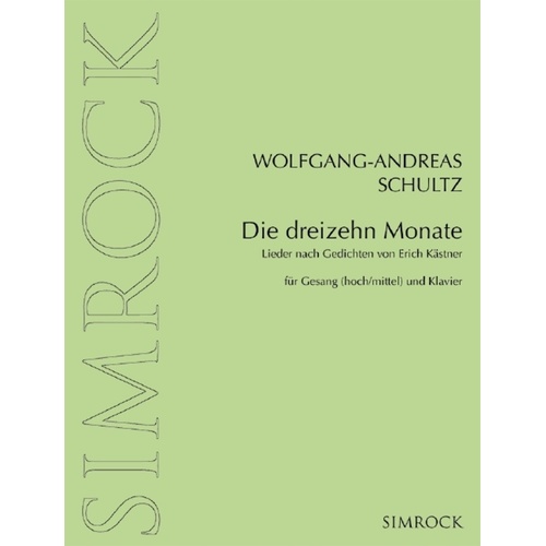 Schultz - Die Dreizehn Monate Medium High Voice/Piano