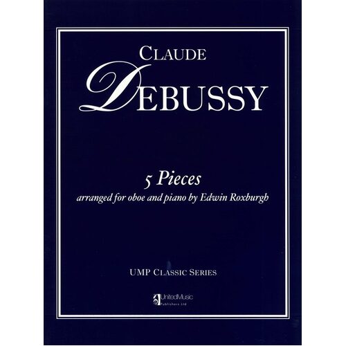 Debussy - 5 Pieces Oboe/Piano Arr Roxburgh (Softcover Book)