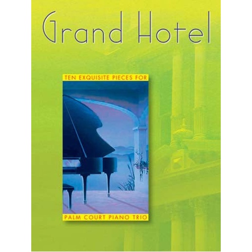 Grand Hotel Bk 1 For Palm Court Piano Trio Softcover Book (Piano|Cello|Violin)