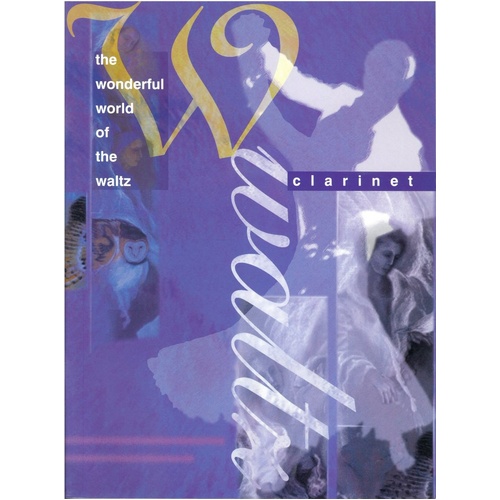 Wonderful World of the Waltz for Clarinet - Kevin Mayhew, 1 Page