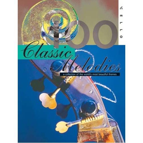 100 Classic Melodies For Cello Softcover Book (Cello)