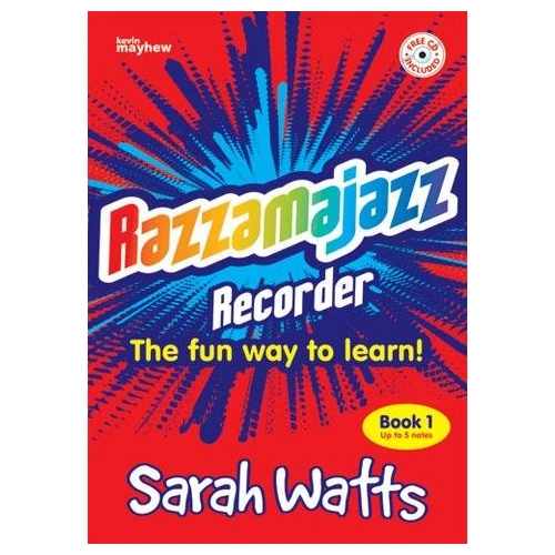 Razzamajazz Recorder Book 1 with CD by Sarah Watts, 48 Pages, Woodwind Instrument, Learning Notes for Beginners