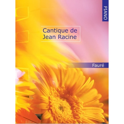 Faure - Cantique De Jean Racine For Piano Softcover Book (Piano)