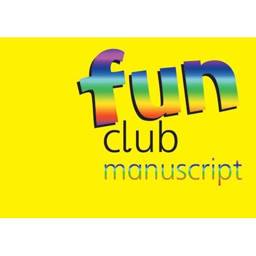 Fun Club Manuscript Book Softcover Book