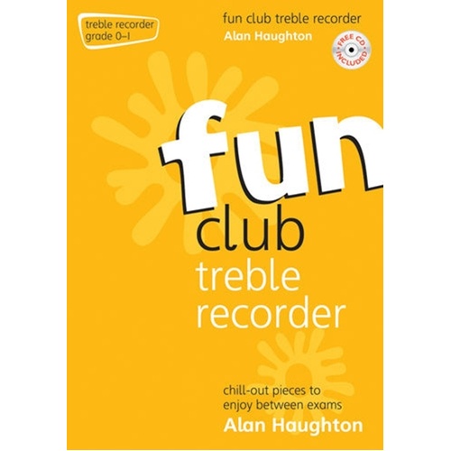 Fun Club Treble Recorder Grade 0-1 Bk/Cd Softcover/CD (Treble Recorder)