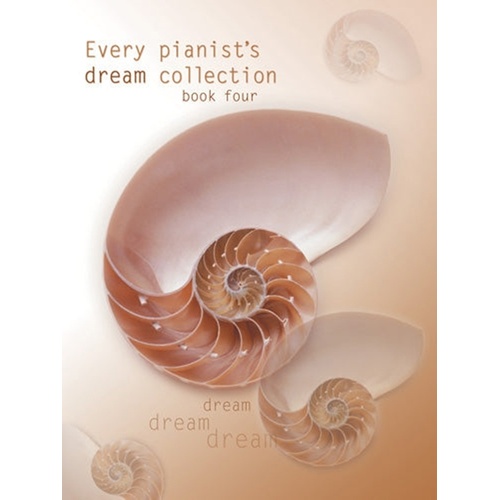 Every Pianists Dream Collection Bk 4 Softcover Book (Piano)