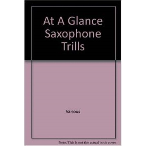 At A Glance Guide Saxophone Trills Chart (Saxophone)