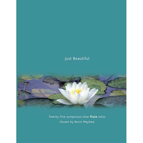 Just Beautiful Flute Softcover Book (Flute)