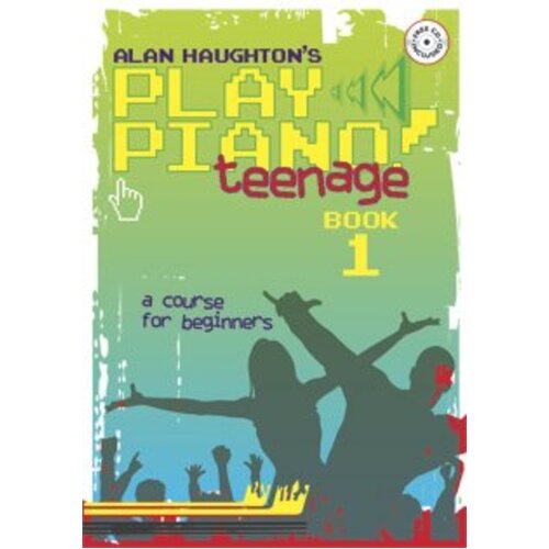 Play Piano Teenage Book 1 Book/CD Book