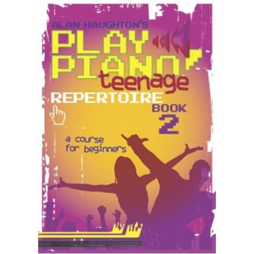 Play Piano Teenage Repertoire Book 2