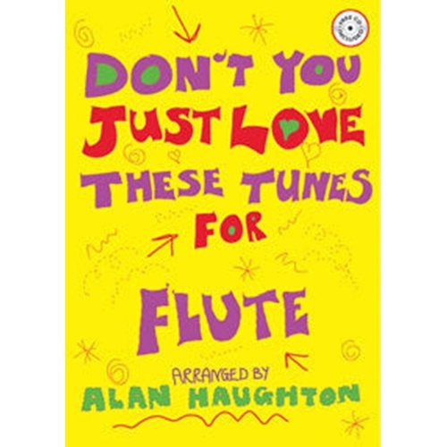 Dont You Just Love These Tunes For Flute Bk/Cd Softcover/CD (Flute)