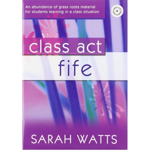 Class Act Fife Student Book (Softcover Book)