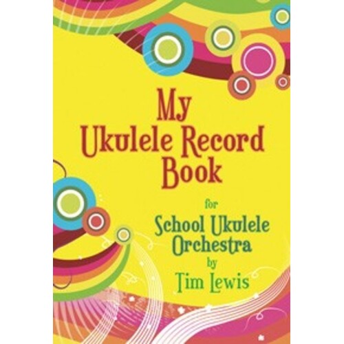 My Ukulele Record Student Book Book