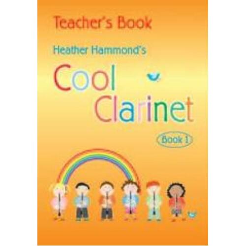 Cool Clarinet Book 1 Teachers Book Book