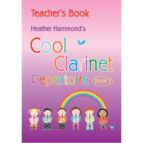 Cool Clarinet Repertoire Book 1 Teachers Book Book