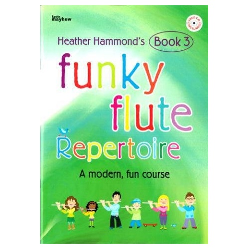 Funky Flute Repertoire Book 3 Student BK/CD by Heather Hammond