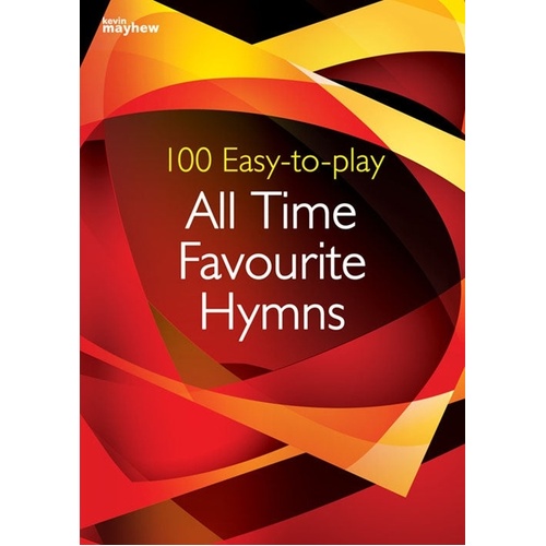 100 Easy To Play All Time Favourite Hymns For Piano Softcover Book (Piano)