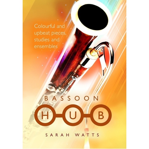 Watts - Bassoon Hub Softcover Book (Bassoon)