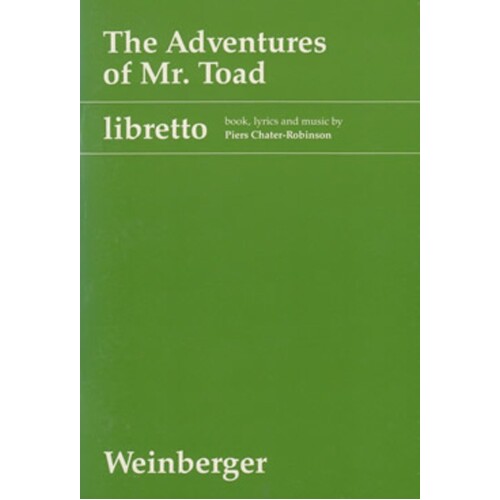 The Adventures Of Mr Toad Libretto (Softcover Book)