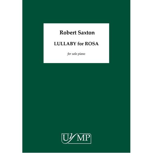 Saxton - Lullaby For Rosa For Piano