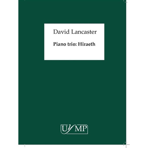 Lancaster - Piano Trio Hiraeth Violin/Cello/Piano Score Score (Piano|Cello|Violin)