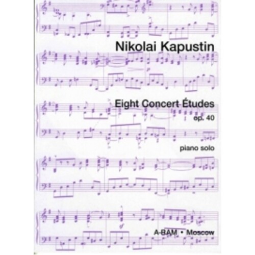 Kapustin - 8 Concert Etudes Op 40 Piano (Softcover Book)