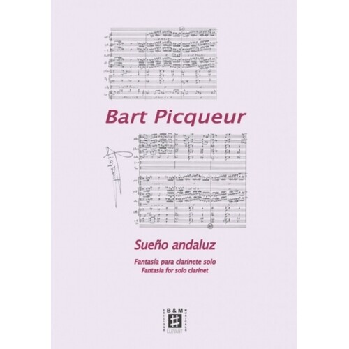 Picqueur - Sueno Andaluz Fantasia Solo Clarinet (Softcover Book)