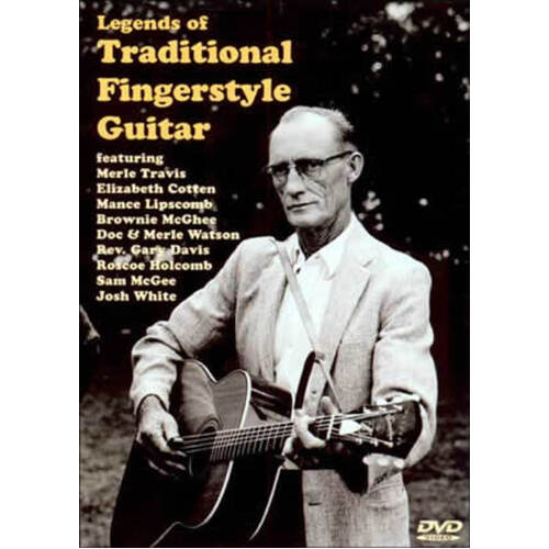 Legends Of Traditional Fingerstyle Guitar DVD (DVD Only)