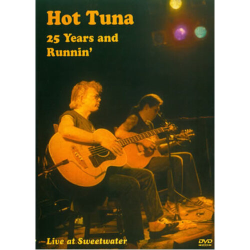 Hot Tuna 25 Years And Runnin