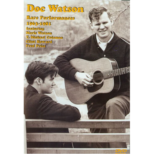 Doc Watson Rare Performances 1963-1981