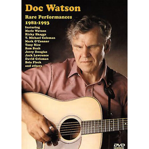 Doc Watson Rare Performances 1982-1993