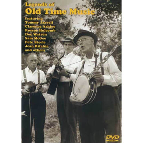 Legends Of Old Time Music