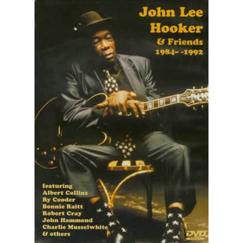John Lee Hooker & Friends 1984-1992