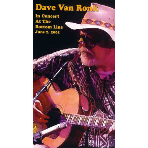 Dave Van Ronk In Concert At The Bottom Line