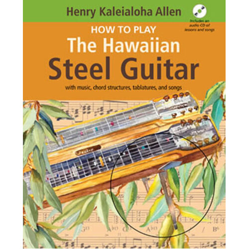 How To Play The Hawaiian Steel Guitar (Softcover Book/CD)