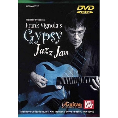 Frank Vignola's Gypsy Jazz Jam DVD by Mel Bay Publications