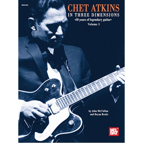 Chet Atkins In Three Dimensions Vol 1