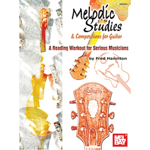 Melodic Studies And Compositions For Guitar (Softcover Book)