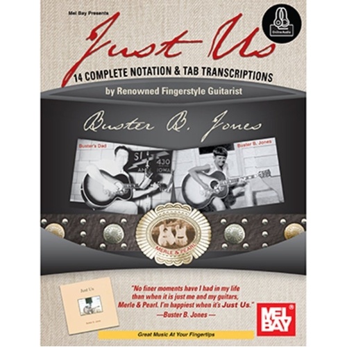 Just Us 14 Complete Notation & Tab Transcriptions for Guitar by Mel Bay Publications